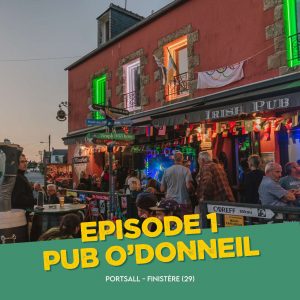 vignette épisode 1 Pub O'Donneil - podcast Notes de comptoir