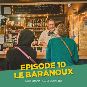 Vignette podcast Notes de comptoir Le Baranoux comptoir