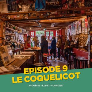 Vignette Notes de comptoir épisode 9 Le Coquelicot intérieur bar